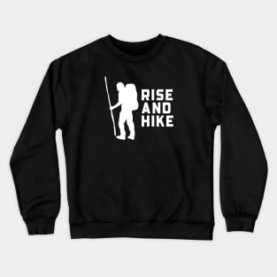 Rise and Hike Crewneck Sweatshirt